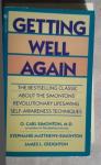 Getting well again . the bestselling classic about the Simontons...