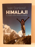 Ivan Stanković : Himalaji ili kako sam zavoleo more