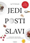 Jay W. Richards: Jedi, posti, slavi