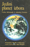 Jedini planet izbora autor P. Schlemmer, M. Bennett