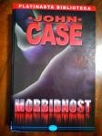 John Case MORBIDNOST - V.D.T. 2004 - PLATINASTA BIBLIOTEKA
