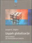 JOSEPH E. STIGLITZ : Uspjeh globalizacije