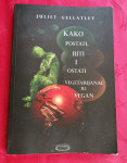 KAKO POSTATI,BITI I OSTATI VEGETERIJANAC ILI VEGAN