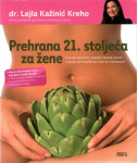 Lejla Kažinić Kreho: Prehrana 21. stoljeća za žene