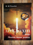 M. M. Vucelić - Apollo XIII javlja... Houston, imamo problem
