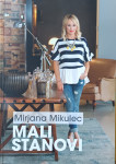 Mirjana Mikulec - Mali stanovi