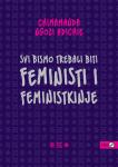 Ngozi Adichie, Chimamanda: SVI BISMO TREBALI BITI FEMINISTI I FEMINIST