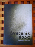Nicholas Blincoe: SVEĆENIK DOPA CELEBER ZAGREB 2001 IZVRSNO STANJE!