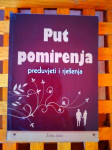 PUT POMIRENJA PREDUVJETI I RJEŠENJA Željka Jokić ZADAR 2012