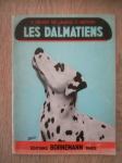 R. Grilhot de Caubois d` Andiran : Les Dalmatiens