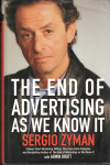 Sergio Zyman, Armin Brott: The End of Advertising as We Know It