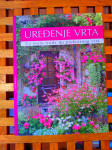 Uređenje vrta Uz malo truda do prekrasnog vrta MOZAIK KNJIGA ZG 2008