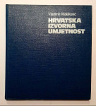 Vladimir Maleković - Hrvatska izvorna umjetnost
