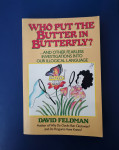 WHO PUT THE BUTTER IN BUTTERFLY ?, David Feldman