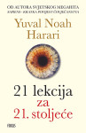 YUVAL NOAH HARARI: 21 lekcija za 21. stoljeće
