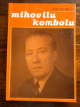 ZBORNIK O MIHOVILU KOMBOLU, ZAGREB - ZADAR1997