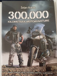 300.000 km motoavanture
