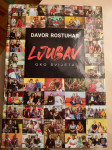Davor Rostuhar - Ljubav oko svijeta