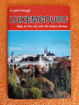 Luxembourg - map of the city and 46 colour photos