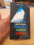 Mario Bazina-Kraljevi, kanovi, Sovjeti (Putopis) (1989.)