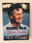 Michael Palin : Nova Europa