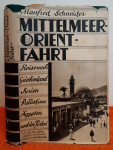 Mittelmeer Orient Fahrt - Manfred Schneider - putopis