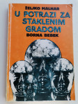 U potrazi za staklenim gradom    potpisana