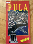 Pula - turistička monografija / 74str iz 2003. / 86 fotografija u boji