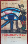 Spomenka Podboj / Faraonov san