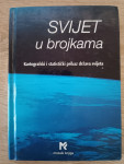 Svijet u brojkama : kartografski i statistički prikaz država svijeta