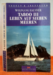 Taboo II Leben auf sieben Meeren - Wolfgang Hausner