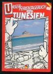 Unser Ferientagenbuch in Tunesien