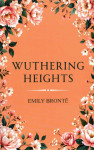 Emily Brontë: Wuthering Heights