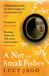 Lucy Jago: A Net for Small Fishes