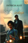 Patricia Alge: Ljubav u sjeni izdaje