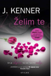 Želim te J. Kenner