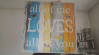 ALL OF ME LOVES ALL OF YOU - PRINT NA PLATNU