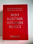 Bratoljub Klaić-Novi rječnik stranih riječi (2012.)