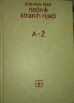 Bratoljub Klaić - Rječnik stranih riječi