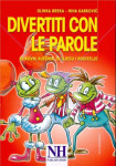 DIVERTITI CON LE PAROLE - Slikovni rječnik / Olinka Breka, N. Karković
