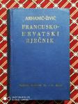 Đuro Arhanić, Viktor Živić: Francusko-hrvatski rječnik.  1937.god.