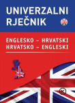 ENGLESKO-HRVATSKI / HRVATSKO-ENGLESKI UNIVERZALNI RJEČNIK