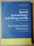 Hrvatsko-engleski Rječnik pravosudnog i policijskog nazivlja (B52)