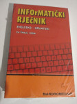 INFORMATIČKI RJEČNIK ENGLESKO - HRVATSKI ZA ŠKOLU I DOM