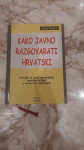 Kako javno razgovarati hrvatski