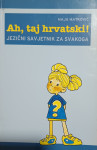 Maja Matković – Ah, taj hrvatski!