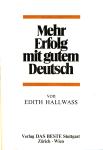 Mehr Erfolg mit gutem Deutsch - Edith Hallwass
