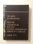 Mladen Kuzmanović : Rječnik i komentar balada Petrice Kerempuha Krleže