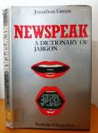 NEWSPEAK a dictionary of jargon - Jonathon Green
