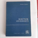 Rječnik ovisnosti, V. Hudolin, 170 str., Školska knjiga, 1987.